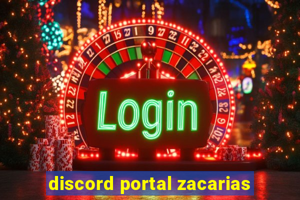 discord portal zacarias